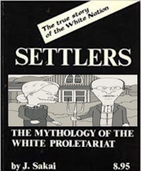 the cover of the book settlers the myth of the white proletarian