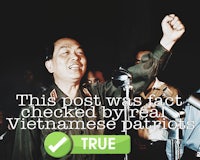 this post was fact checked by vietnamese true patriots