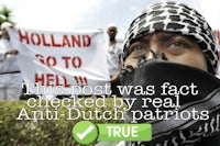 this was fact checked by real anti - dutch patriots true