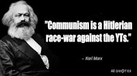 communism is a terrible race war against the y